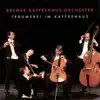 Bremer Kaffeehaus-Orchester - Träumerei im Kaffeehaus